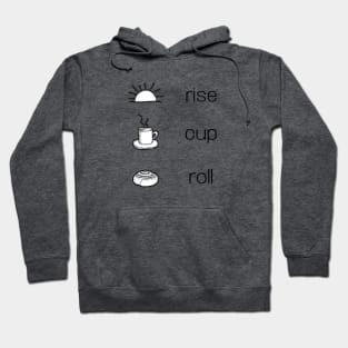 rise cup roll Hoodie